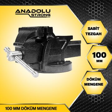 Anadolu Strong 100mm 4'' Dövme Çelik Sabit Tezgah Masa Mengenesi